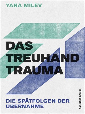 cover image of Das Treuhand-Trauma